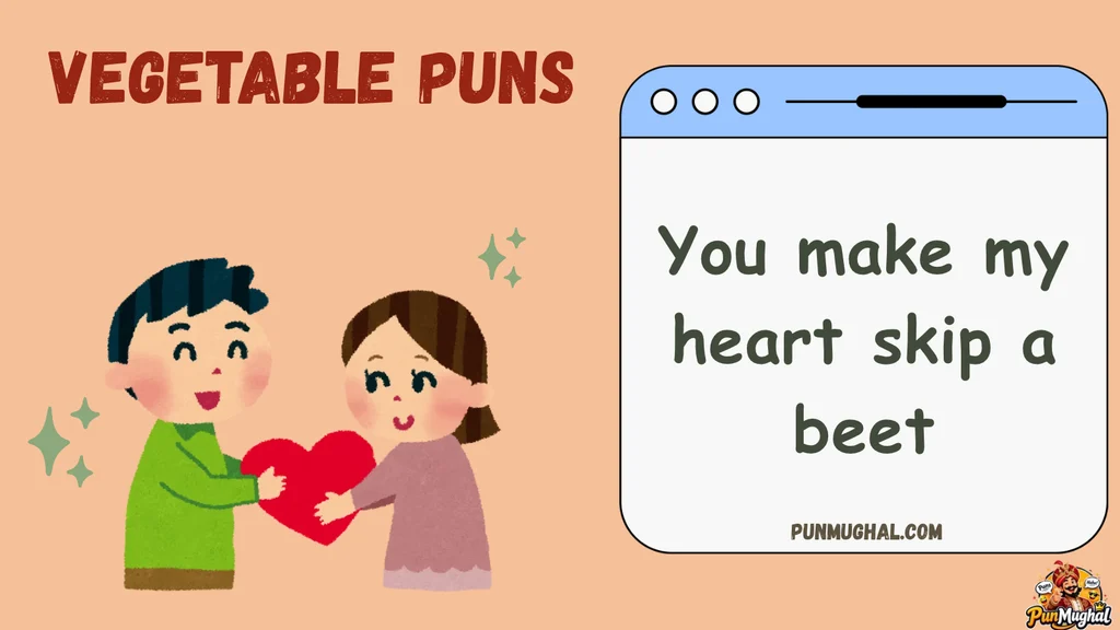 Vegetable Puns for Couples and Crushes